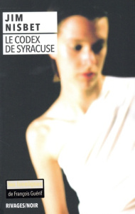Le Codex de Syracuse - Nisbet Jim ; Michalski Freddy
