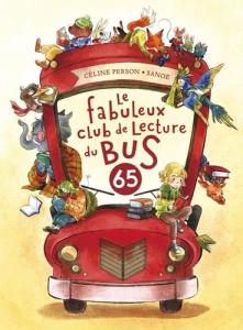 Le fabuleux club de lecture du bus 65 - Person Céline
