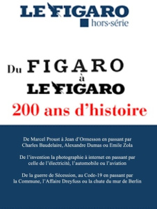 Le Figaro Hors-série : Le Figaro traverse les siècles. 200 ans d'histoire de France - Collectif