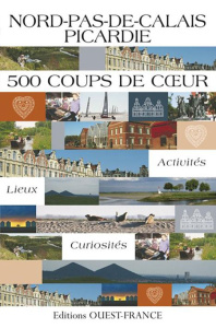 Nord-Pas-de-Calais Picardie - Le Goaziou Marie ; Colignon Marie-Claire ; Arnault