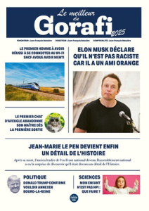 Le meilleur du Gorafi - Edition 2025 - Le Gorafi