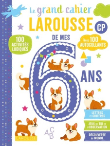 le-grand-cahier-larousse-de-mes-6-ans_0