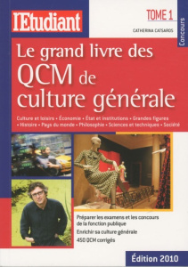 Le grand livre des QCM de culture générale. Tome 1, Edition 2010 - Catsaros Catherina