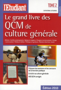 Le grand livre des QCM de culture générale. Tome 2, Edition 2010 - Catsaros Catherina
