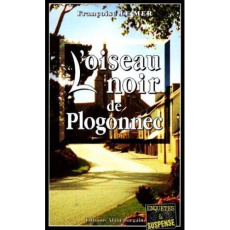 Le Gwen et Le Fur Tome 4 : L'oiseau noir de Plogonnec - Le Mer Françoise