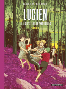 Lucien et les mystérieux phénomènes Tome 3 : Sorcière ! - Le Lay Delphine ; Horellou Alexis