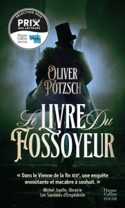 Le livre du fossoyeur - Pötzsch Oliver ; Honigmann Johannes