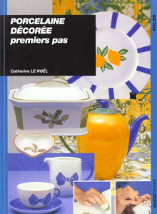 Porcelaine décorée. Premiers pas - Le Noel Catherine