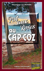 Pot aux roses au Cap Coz - Le Pensec Martine