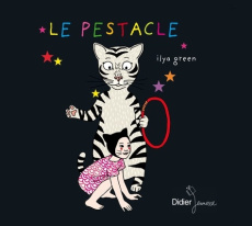 Le pestacle - Green Ilya