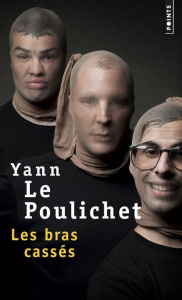 Les bras cassés - Le Poulichet Yann