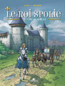 Le roi spolié Tome 2 - CLECH JACKY