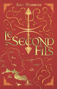 Les chroniques de Saylok Tome 2 : Le second fils - Harmon Amy ; Le Roy Fabien