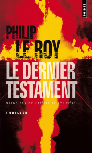 Le Dernier Testament - Le Roy Philip