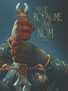 Le royaume sans nom Tome 3 - Hanna Herik ; Redec ; Lou