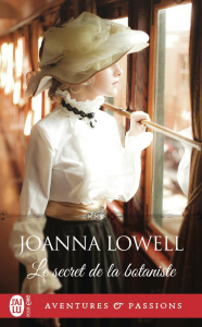 Le secret de la botaniste - Lowell Joanna ; Castel Marie