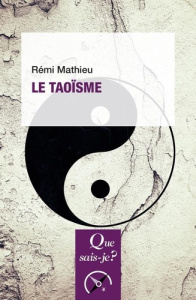 Le taoïsme. 3e édition - Mathieu Rémi