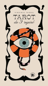 Le tarot du 3e regard - Thorel Virginie