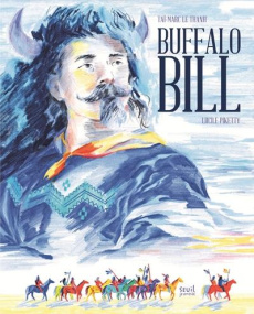 Buffalo Bill - Le Thanh Taï-Marc ; Piketty Lucile