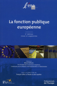 La fonction publique européenne - Le Theule François-Gilles, Leprêtre Julie, Collect