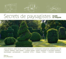 Secrets de paysagistes - Le Toquin Alain ; Buchard Sonia