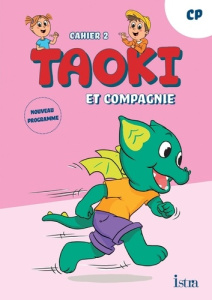 Taoki et compagnie CP. Cahier 2, Edition 2025 - Carlier Isabelle ; Le Van Gong Angélique ; Boyer A