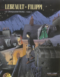 Le Croquemitaine Tome 2 - Lebeault Fabrice ; Filippi Denis-Pierre
