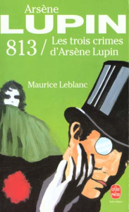 813/Les trois crimes d'Arsène Lupin - Leblanc Maurice