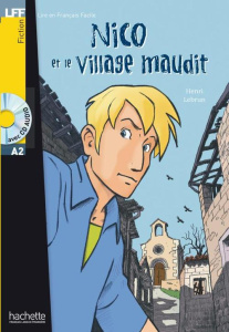 Nico et le village maudit. Avec 1 CD audio - Lebrun Henri