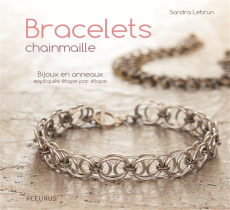 Bracelets chainmaille - Lebrun Sandra ; Antablian Thierry ; Audrain Loïc