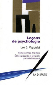 Leçons de psychologie - Vygotski Lev ; Anokhina Olga ; Fernandez Gabriel ;