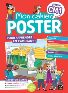 Mon cahier poster Vive le CM1. 12 posters géants et plein de stickers à repositionner ! - Ledoux Julien