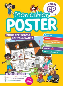 Mon cahier poster Vive le CP. 12 posters géants et plein de stickers à repositionner ! - Ledoux Julien