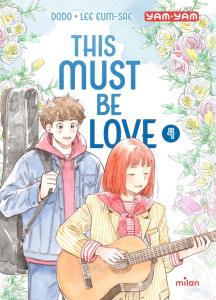 This must be love Tome 4 - Lee Eum-Sae