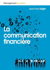 La communication financière - Léger Jean-Yves