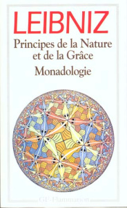 Principes de la Nature et de la Grâce.Monadologie. Et autres textes,1703-1716 - Leibniz Gottfried-Wilhelm