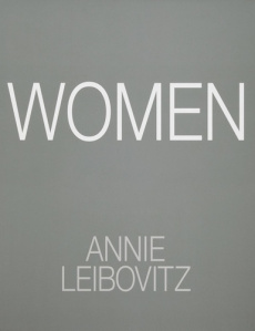 Women - Leibovitz Annie ; Sontag Susan ; Steinem Gloria