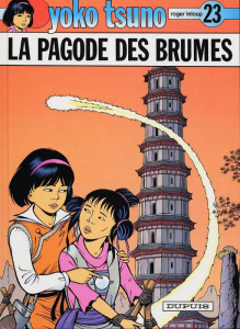 Yoko Tsuno Tome 23 : La pagode des brumes - Leloup Roger
