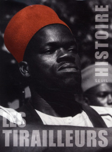 Histoire des tirailleurs - Lemaire Sandrine ; Deroo Eric