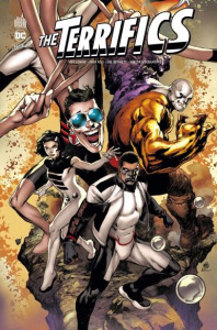 The Terrifics - Lemire Jeff ; Yang Gene ; Reis Ivan ; Bennett Joe
