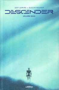 Descender - Integrale Tome 2 - Lemire Jeff ; Nguyen Dustin ; Rivière Benjamin ; L