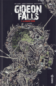 Gideon Falls Tome 1 : La grange noire - Lemire Jeff ; Sorrentino Andrea ; Stewart Dave ; R