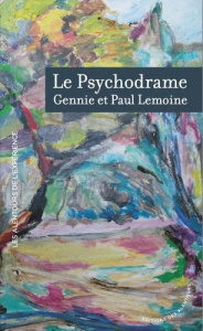 Le Psychodrame - Lemoine Gennie ; Lemoine Paul