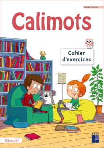 Calimots CP Cahier d'exercices de code. Edition 2025 - Lenoble Sandrine ; Paccard Karine ; Pesic Adeline