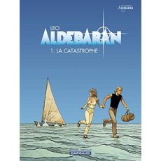 Aldébaran Tome 1 : La Catastrophe - LEO