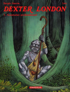 Dexter London Tome 1 : Aventurier professionnel - Garcia Sergio