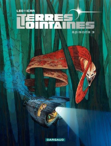 Terres lointaines Tome 3 - LEO/ICAR