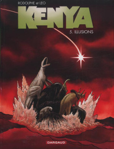 Kenya Tome 5 : Illusions - LEO/RODOLPHE