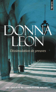 Dissimulation de preuves - Leon Donna ; Desmond William Olivier