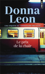 Le prix de la chair - Leon Donna ; Desmond William Olivier